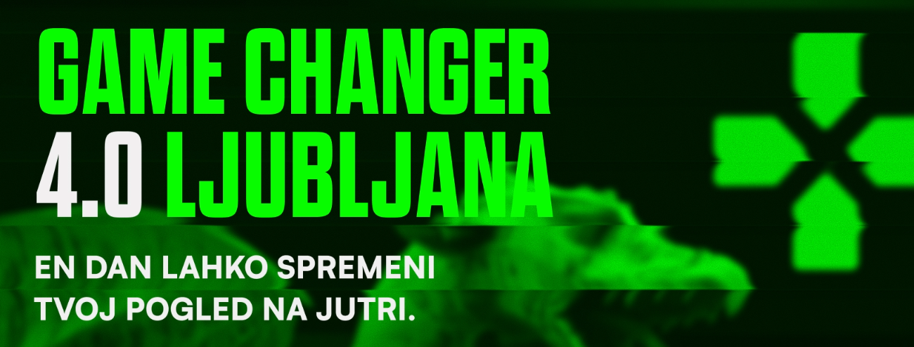GAME CHANGER LJUBLJANA 4.0